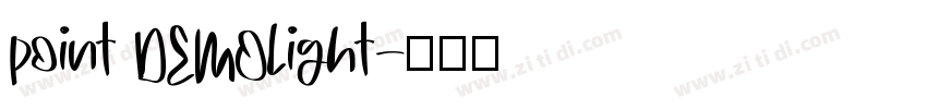 point DEMOlight字体转换